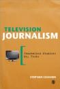 Television Journalism - Preview