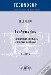 Capa do artigo Télévision - Les Écrans Plats - Fonctionnement, Spécificités, Architecture, Maintenance (Niveau B)