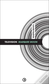 Television : Marquee Moon