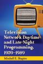 Television Network Daytime And Late-Night Programming, 1959-1989 - Preview