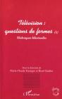 Television ; Question De Formes ; Rhetoriques Televisuelles - Preview