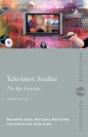 Television Studies: The Key Concepts - Preview