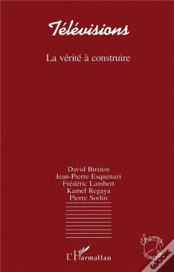 Capa do artigo Televisions La Verite A Construire