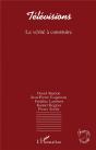 Televisions La Verite A Construire - Preview
