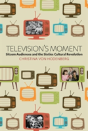 Television'S Moment - Preview