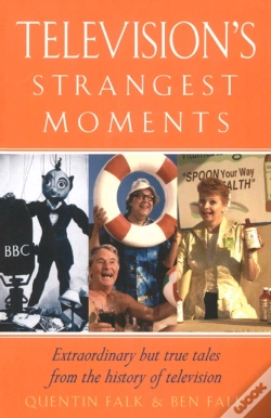 Capa do artigo Television'S Strangest Moments