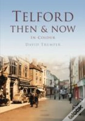 Capa do artigo Telford Then & Now