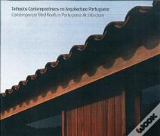 Telhados Contemporâneos na Arquitectura Portuguesa