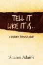 Tell It Like It Is.. - Preview