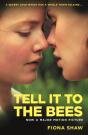 Tell It To The Bees - Preview