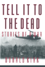 Tell It To The Dead - Preview