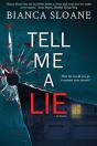 Tell Me A Lie: A Novel - Preview