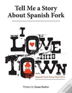 Capa do artigo Tell Me A Story About Spanish Fork