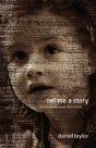 Tell Me A Story - Preview
