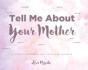 Tell Me About Your Mother - Preview