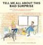 Tell Me All About This Bad Surprise - Preview