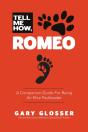 Tell Me How, Romeo - Preview