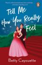 Tell Me How You Really Feel - Preview