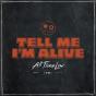 Tell Me I'm Alive - CD - Preview