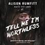 Tell Me I'M Worthless - Preview