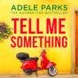 Tell Me Something - Preview