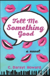 Tell Me Something Good