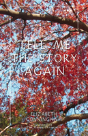 Tell Me The Story Again - Preview