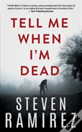 Tell Me When I'M Dead