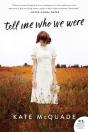 Tell Me Who We Were - Preview