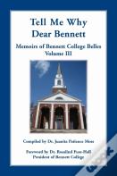 Tell Me Why Dear Bennett