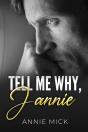 Tell Me Why, Jannie - Preview