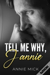 Tell Me Why, Jannie