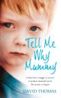 Tell Me Why, Mummy - Preview