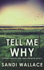 Tell Me Why - Preview