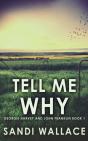 Tell Me Why - Preview