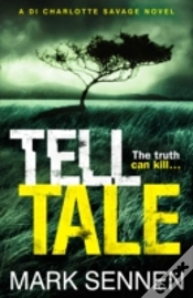 Capa do artigo Tell Tale: A Di Charlotte Savage Novel