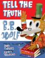 Tell The Truth, B.B. Wolf - Preview