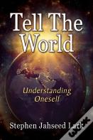 Tell The World
