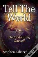 Tell The World