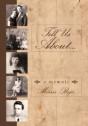 Tell Us About ... A Memoir - Preview