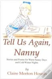 Tell Us Again, Nanny