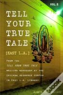Tell Your True Tale