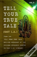 Tell Your True Tale