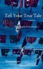 Tell Your True Tale - Preview