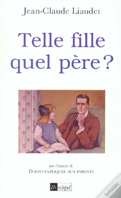 Capa do artigo Telle Fille, Quel Père ?