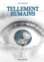 Tellement Humains - Preview