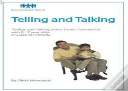 Telling And Talking 0-7 Years