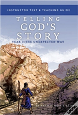Capa do artigo Telling God'S Story, Year Three: The Unexpected Way