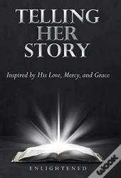 Telling Her Story