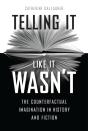 Telling It Like It Wasn'T - Preview